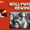 Bollywood Rewind 1